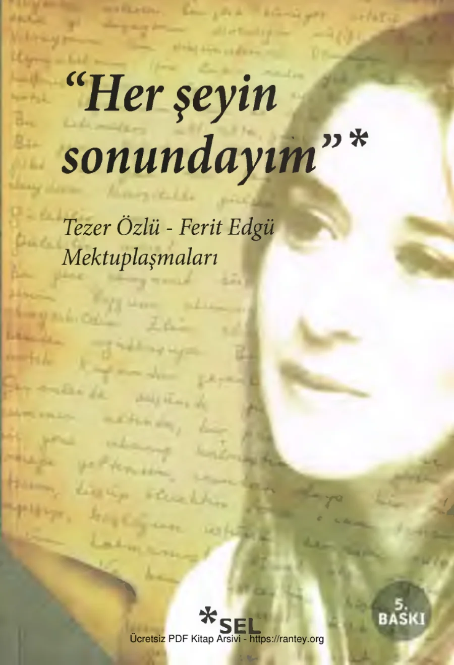 Bütün Eserleri 7 Her Şeyin Sonundayım kapak görseli