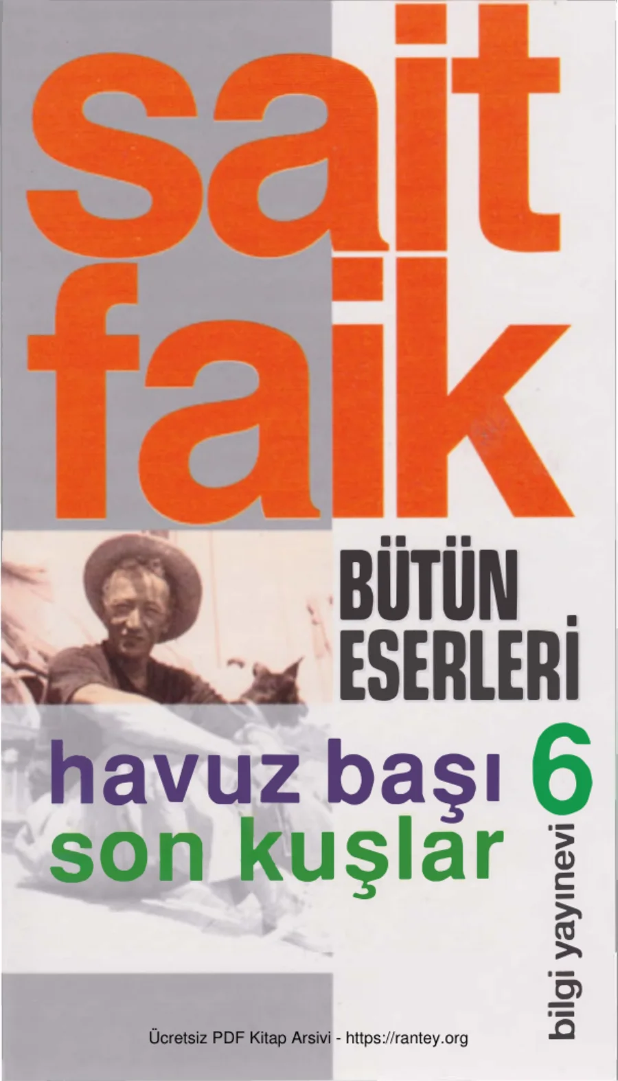 Bütün Eserleri Cilt VI Havuz Başı Son Kuşlar kapak görseli