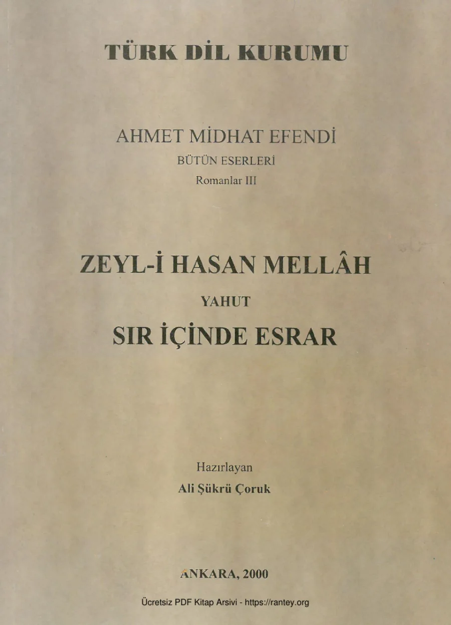 Bütün Eserleri Romanlar III Zeyl i Hasan Mellah Yahut Sır İçinde Esrar kapak görseli