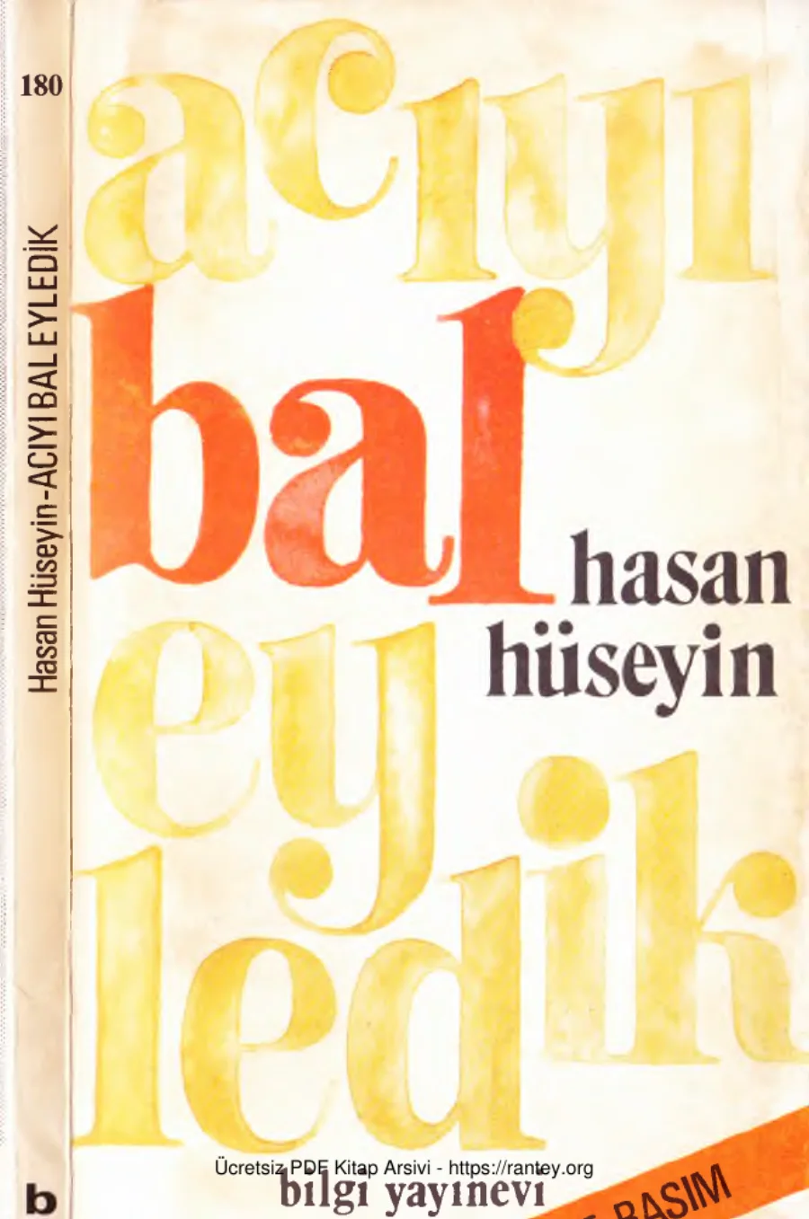 Bütün Şiirleri 01 Acıyı Bal Eyledik Bilgi Yayınevi kapak görseli