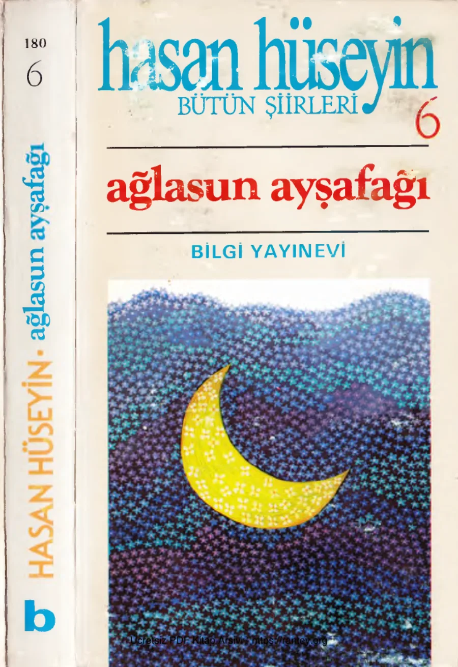 Bütün Şiirleri 06 Ağlasun Ayşafağı Bilgi Yayınevi kapak görseli