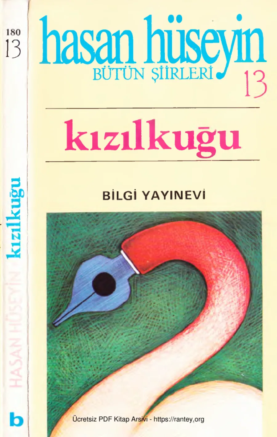 Bütün Şiirleri 13 Kızılkuğu Bilgi Yayınevi kapak görseli