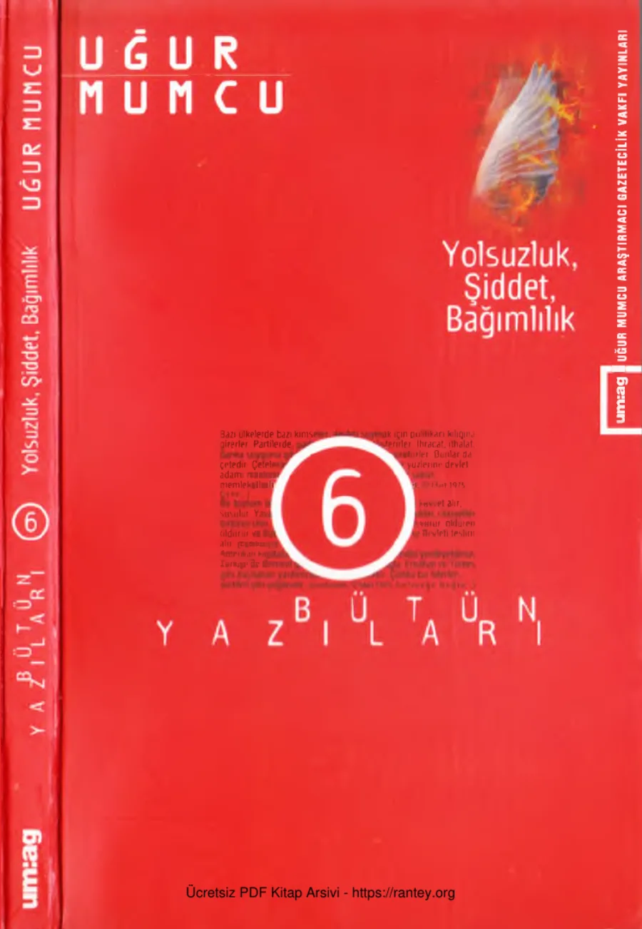 Bütün Yazıları 06 Yolsuzluk Şiddet Bağımlılık kapak görseli