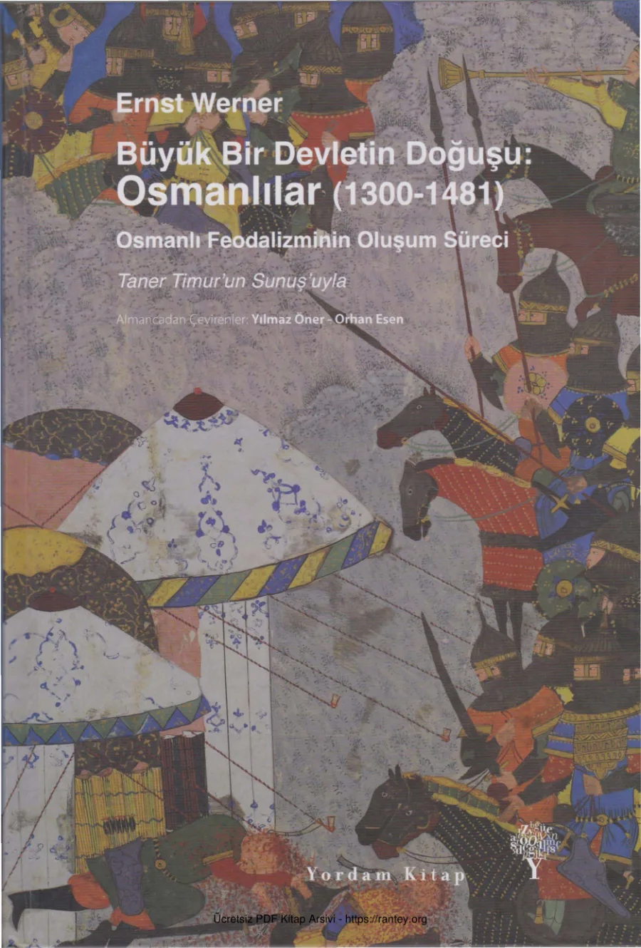 Büyük Bir Devletin Doğuşu Osmanlılar 1300 1481 Osmanlı Feodalizminin Oluşum Süreci kapak görseli