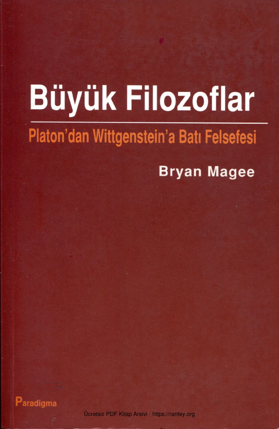 Büyük Filozoflar: Platon'dan Wittgenstein'a Batı Felsefesi kapak görseli