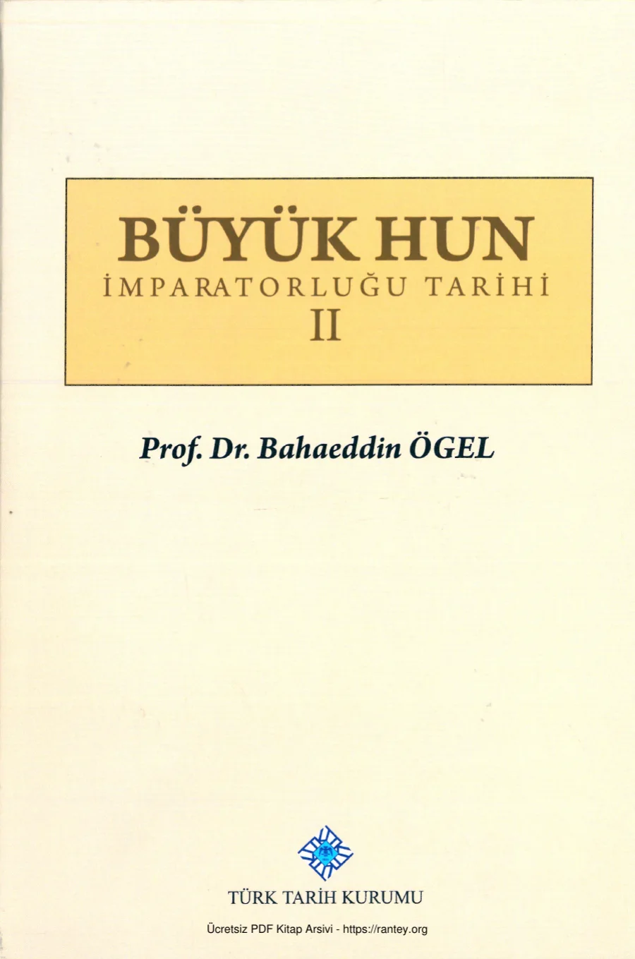 Büyük Hun İmparatorluğu Tarihi Cilt 2 kapak görseli