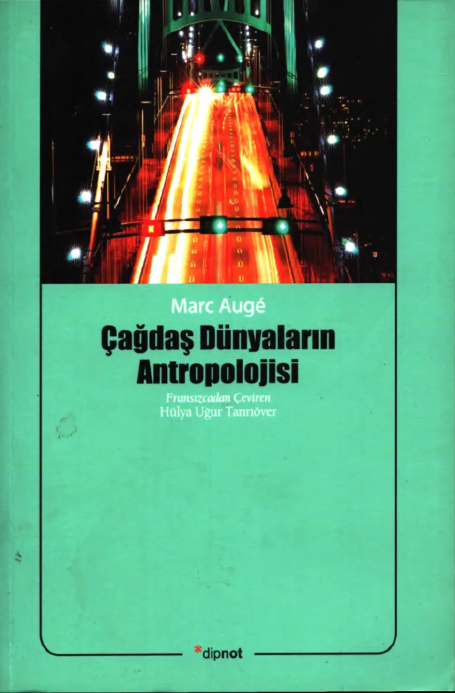 Çağdaş Dünyaların Antropolojisi kapak görseli