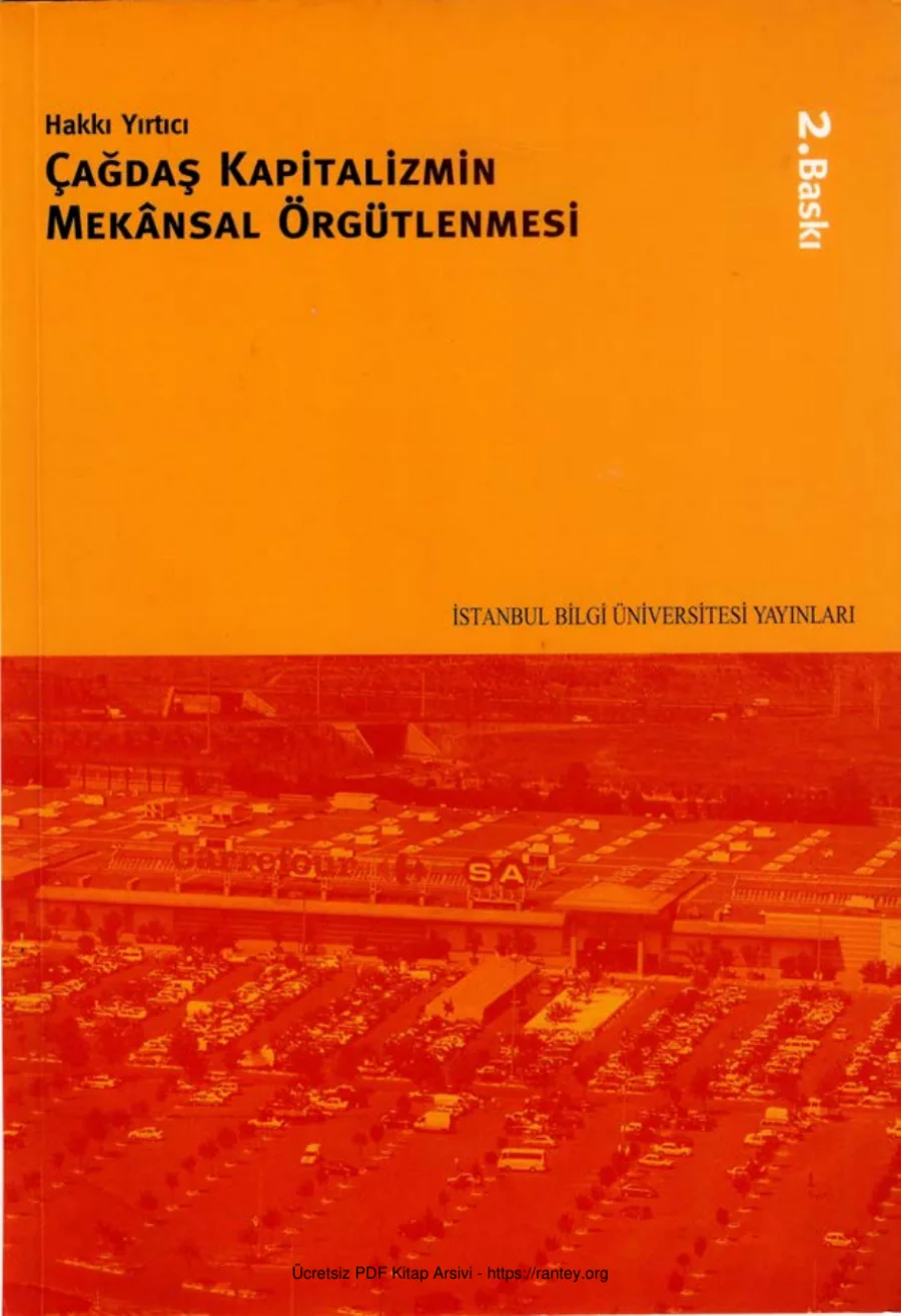 Çağdaş Kapitalizmin Mekansal Örgütlenmesi İstanbul Bilgi Üniversitesi Yayınları kapak görseli