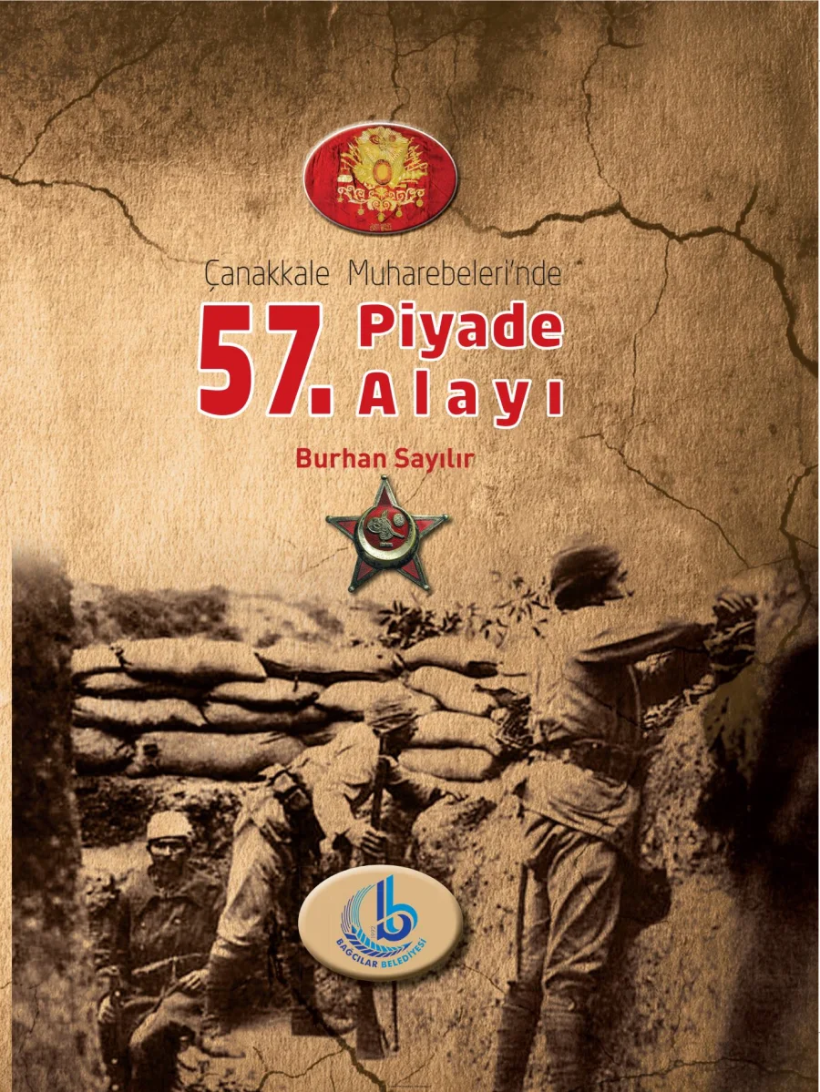 Çanakkale Muharebelerinde 57 Piyade Alayı Bağcılar Belediyesi Yayınları kapak görseli