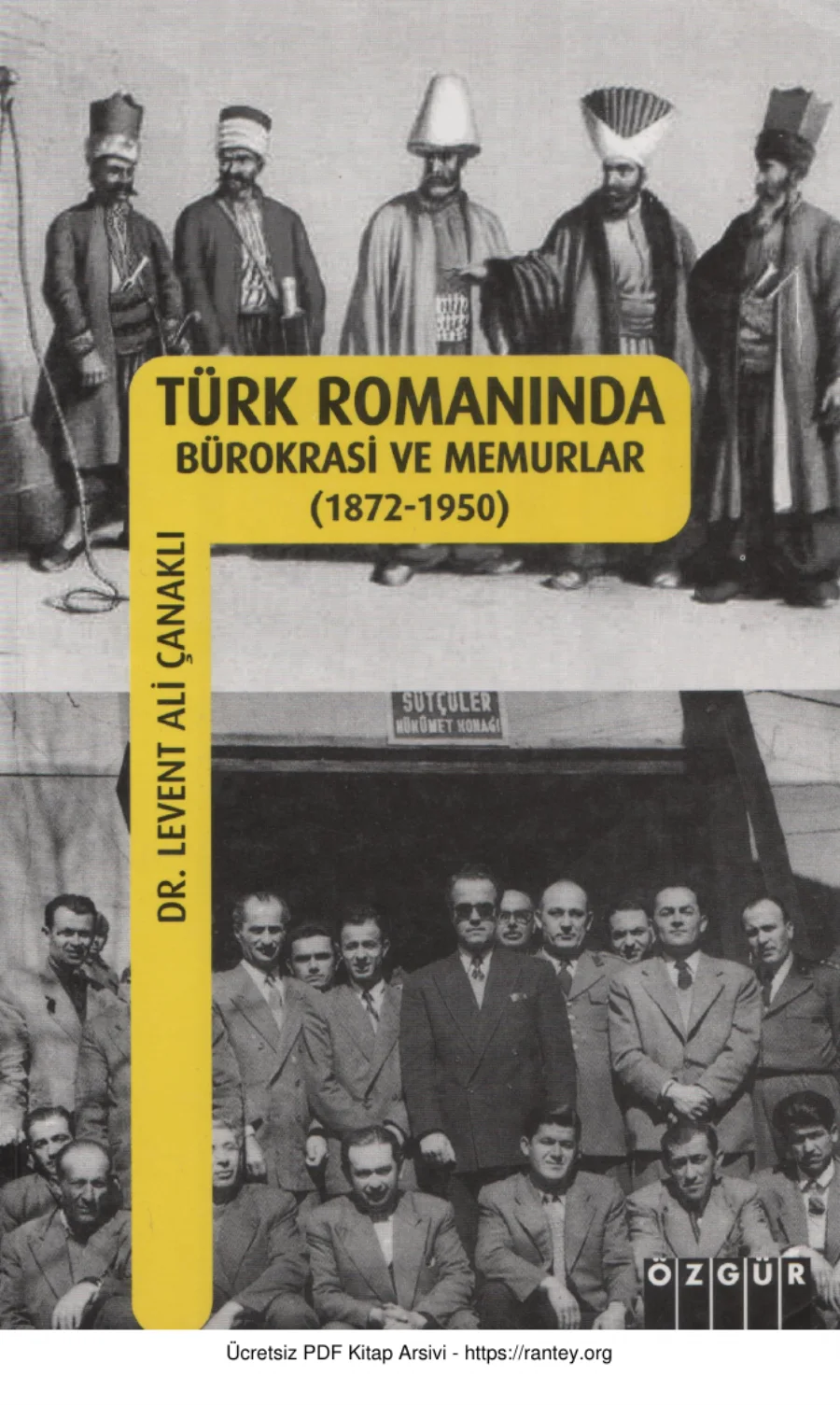 Çanaklı Türk Romanında Bürokrasi ve Memurlar 1872 1950 kapak görseli