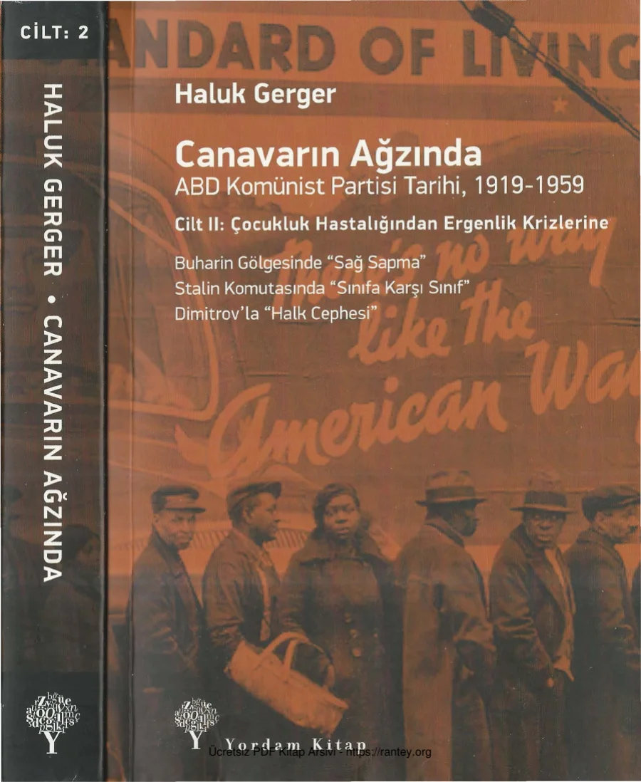Canavarın Ağzında ABD Komünist Partisi Tarihi 1919 1959 Cilt II Çocukluk Hastalığından Ergenlik Krizlerine kapak görseli