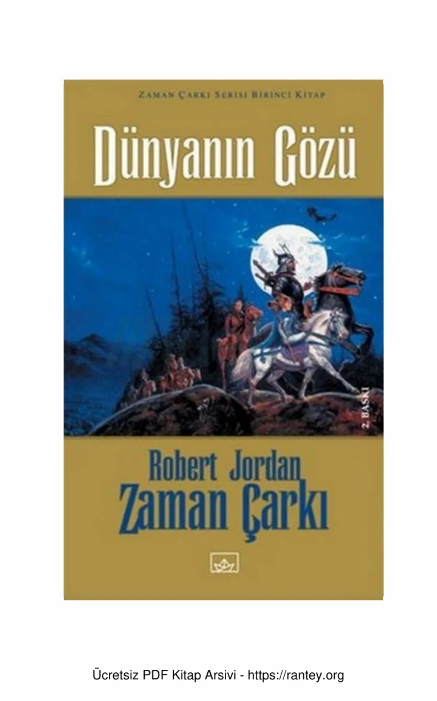 Çarkı 1 Dünyanın Gözü İthaki Yayınları kapak görseli