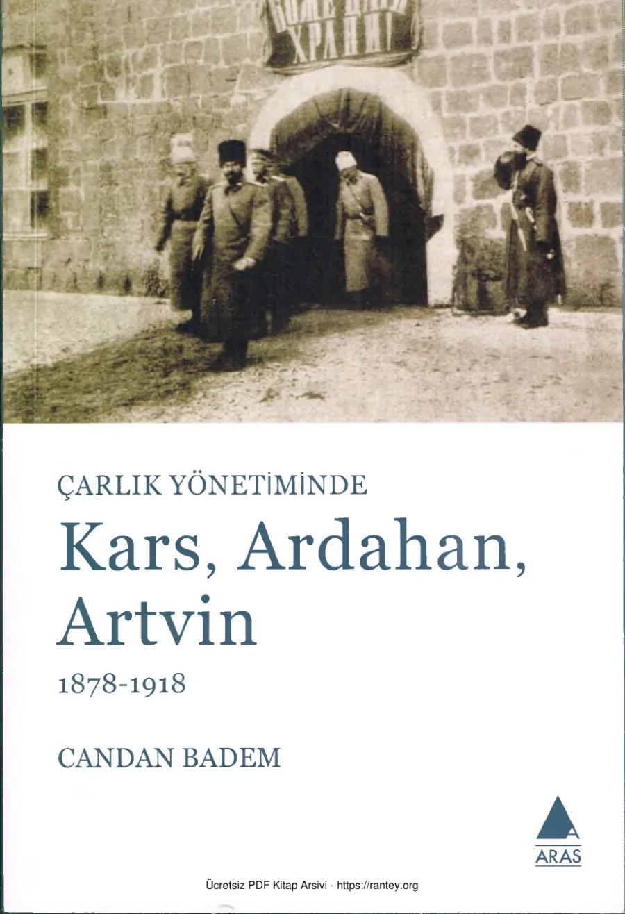 Çarlık Yönetiminde Kars Ardahan Artvin 1878 1918 kapak görseli