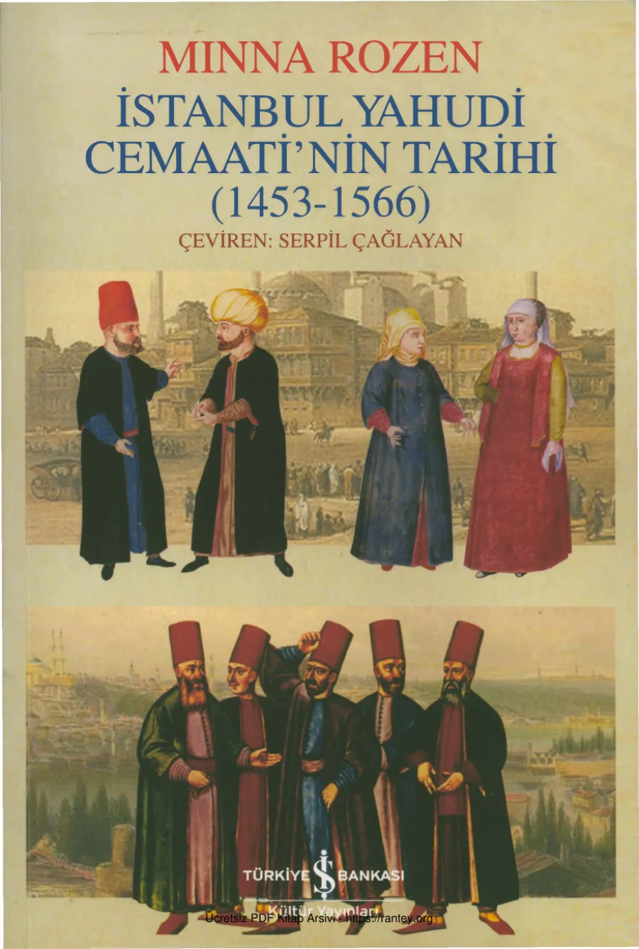 Cemaatinin Tarihi 1453 1566 Minna Rozen kapak görseli