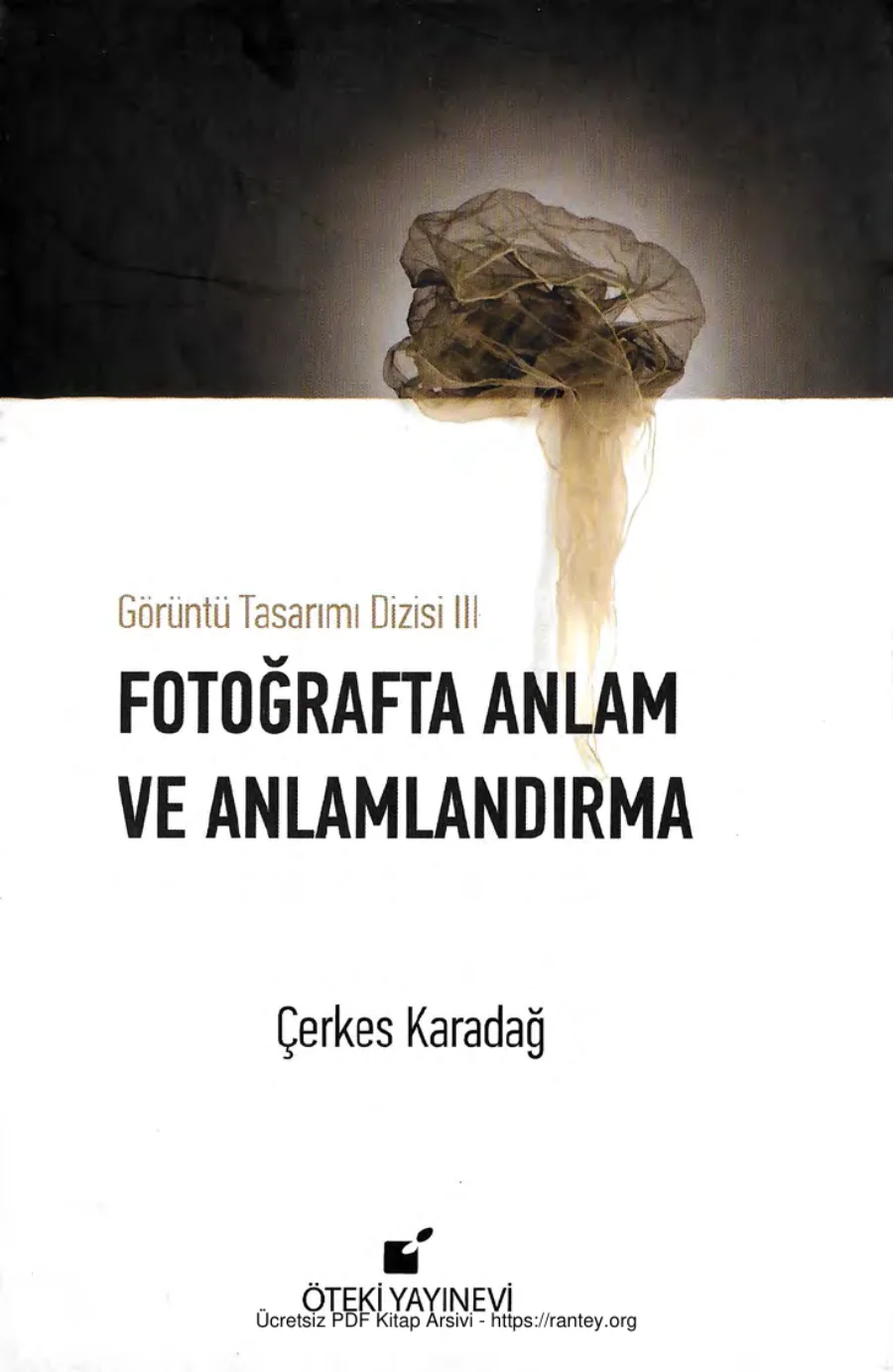 Çerkes Karadağ Görüntü Tasarım Dizisi 3 Fotoğrafta Anlam ve Anlamlandırma kapak görseli