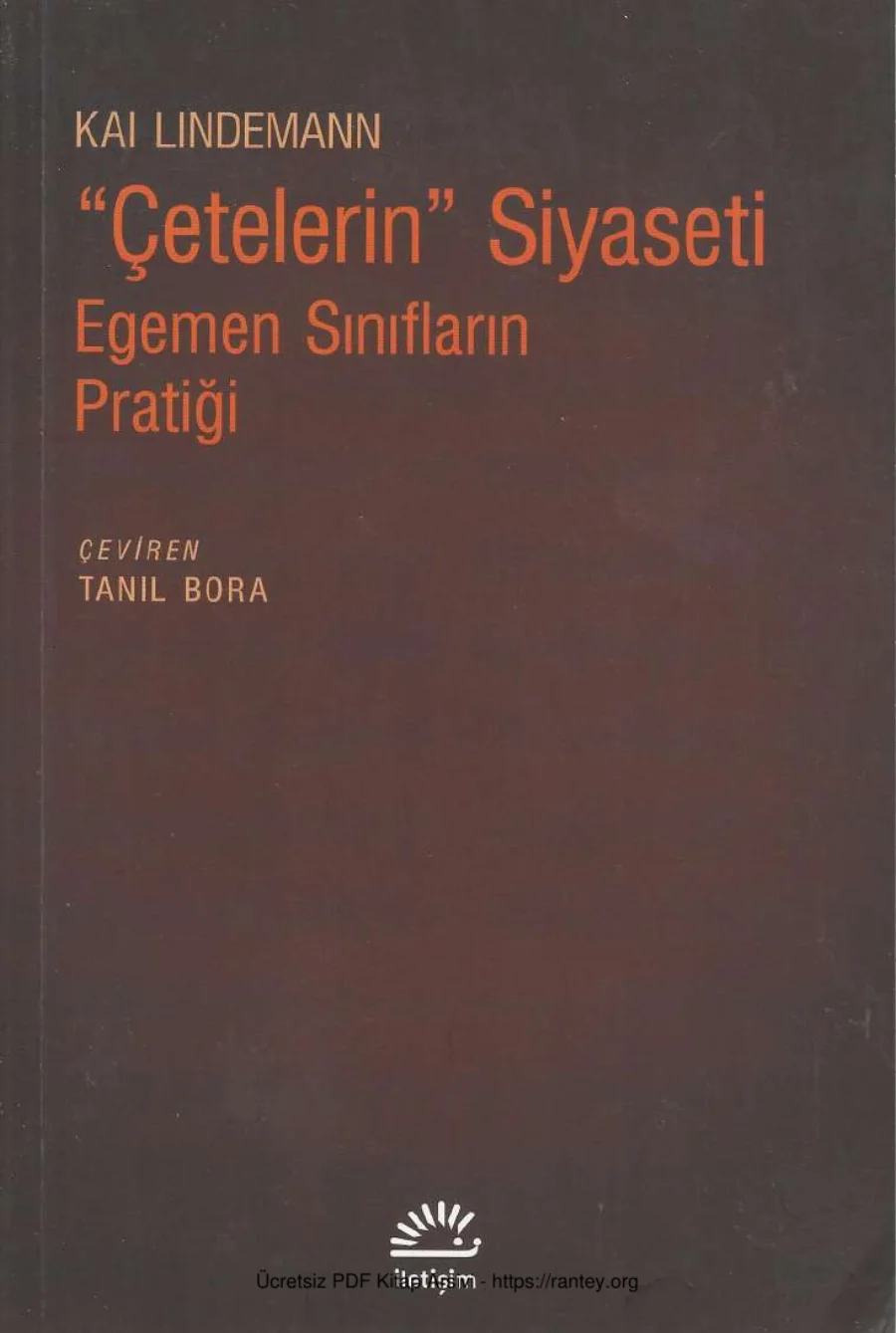 Çetelerin Siyaseti Egemen Sınıfların Pratiği kapak görseli