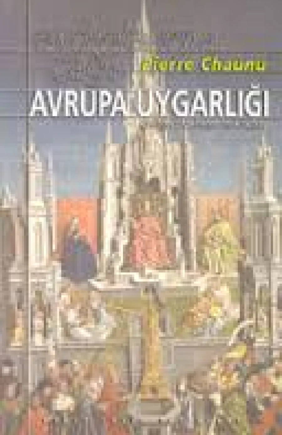 Chaunu Aydınlanma Çağı Avrupa Uygarlığı Dokuz kapak görseli