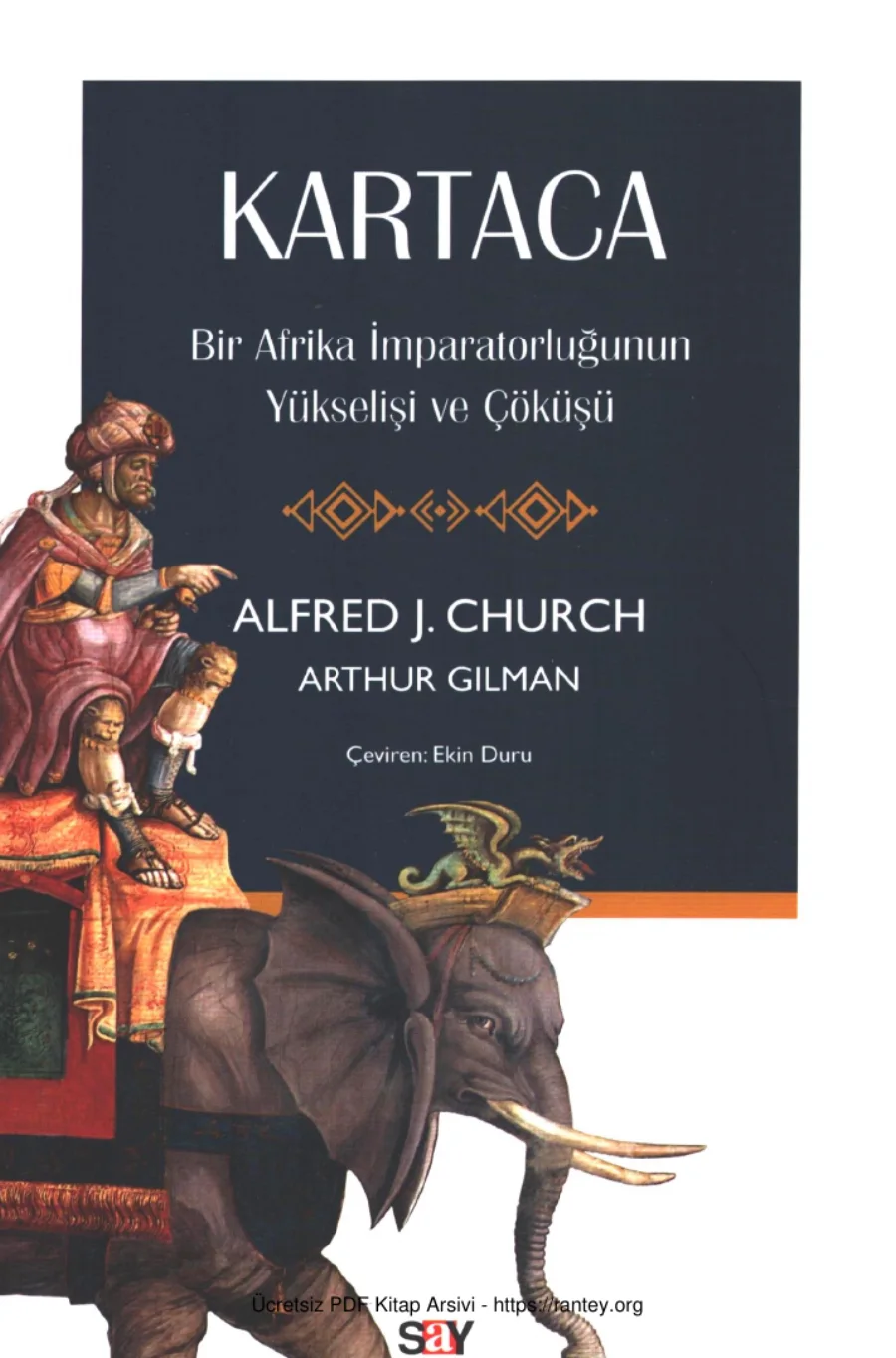 Church Arthur Gilman Kartaca Bir Afrika İmparatorluğunun Yükselişi ve Çöküşü kapak görseli