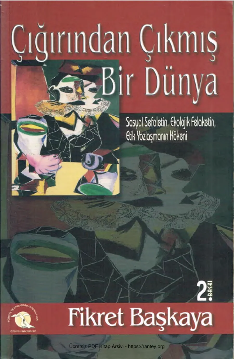 Çığırından Çıkmış Bir Dünya Özgür Üniversite Yayınları kapak görseli