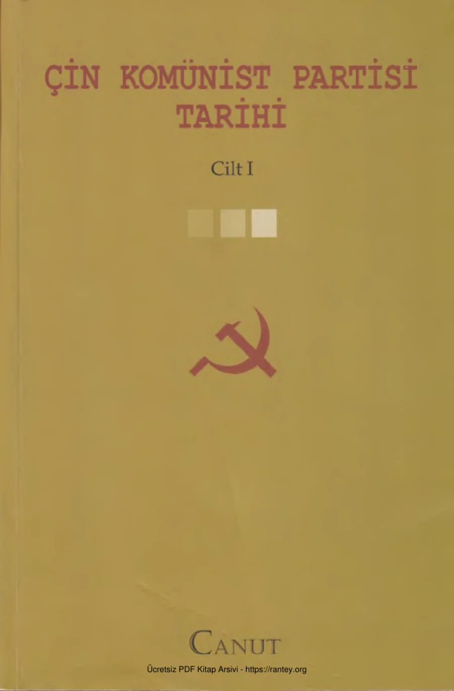 Cilt 1 1911 Haziran 1989 Canut Yayınları kapak görseli