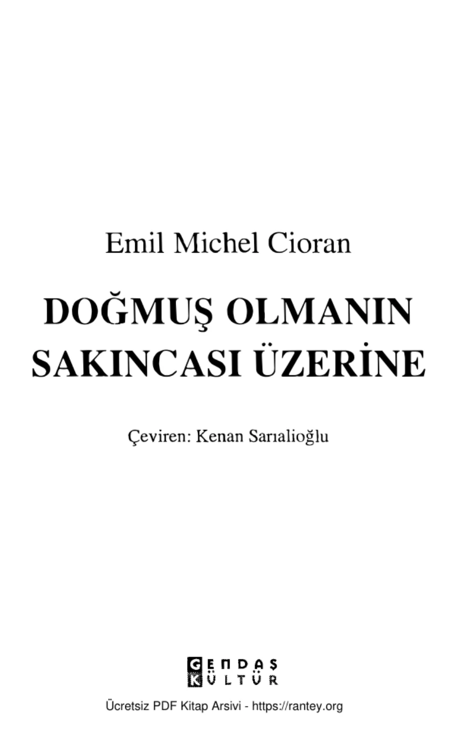 Cioran Doğmuş Olmanın Sakıncası Gendaş Kültür Yayınları kapak görseli