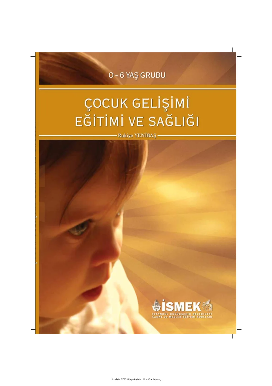 Çocuk Gelisimi Eğitimi ve Sağlığı 0 6 Yaş Grubu kapak görseli