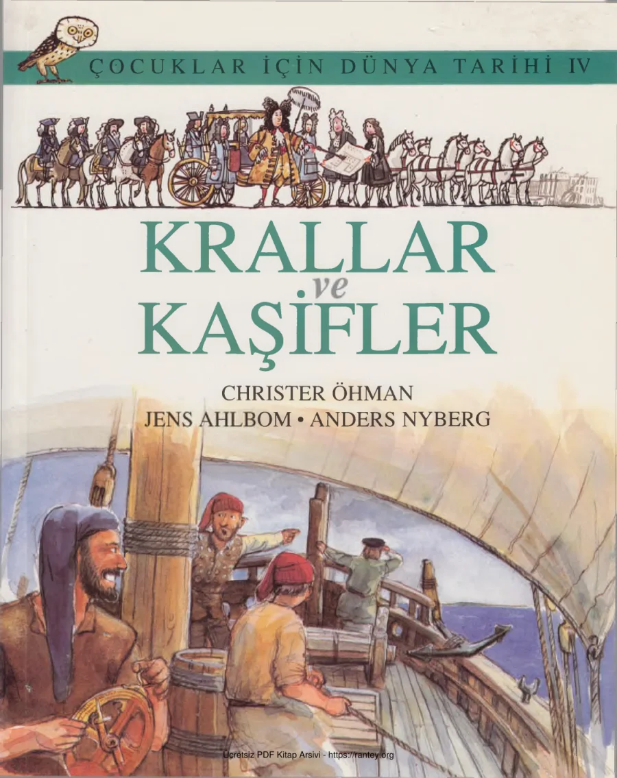 Çocuklar İçin Dünya Tarihi Cilt IV: Krallar ve Kaşifler kapak görseli