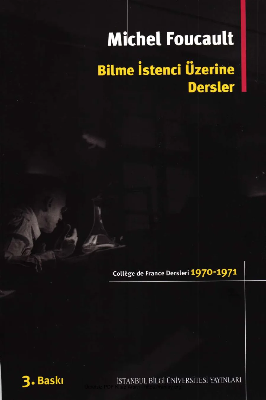 College de France Dersleri 1970 1971 Bilme İstenci Üzerine kapak görseli