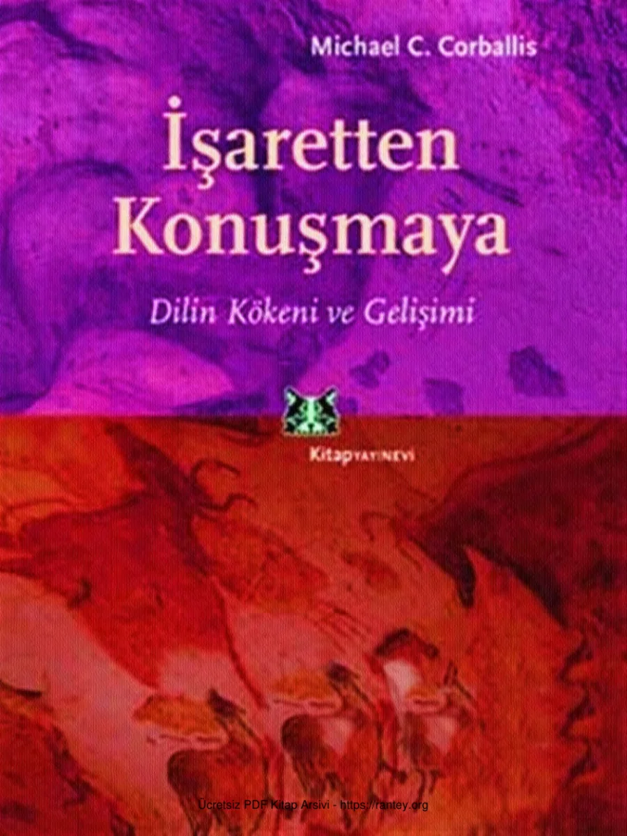 Corballis İşaretten Konuşmaya Dilin Kökeni ve Gelişimi kapak görseli