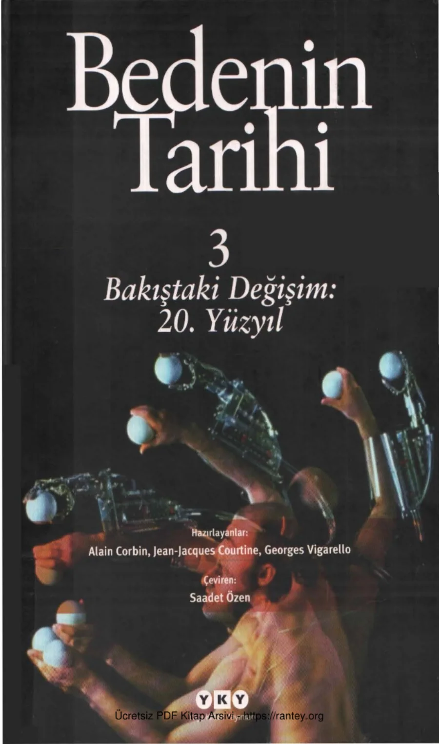 Courtine Georges Vigarello Bedenin Tarihi Cilt III Bakıştaki Değişim 20 Yüzyıl kapak görseli