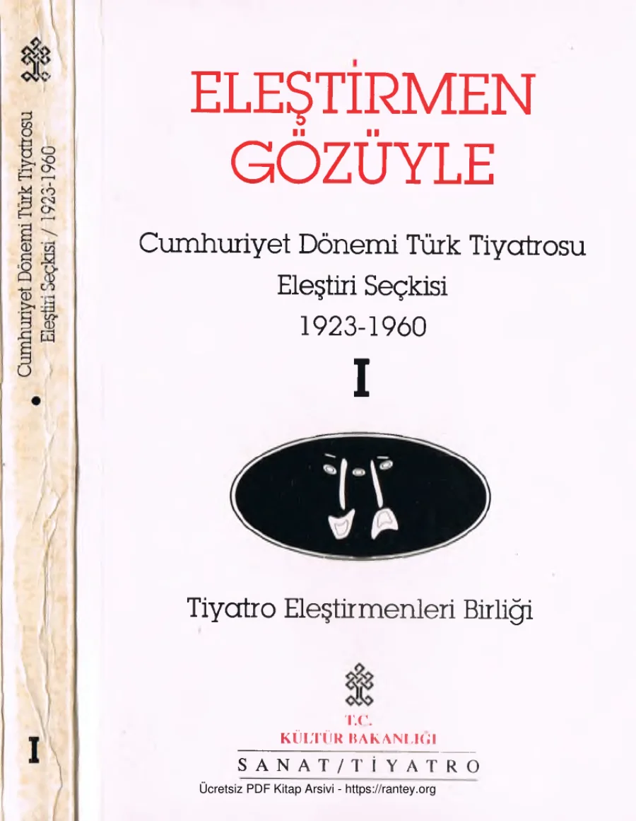 Cumhuriyet Dönemi Türk Tiyatrosu Eleştiri Seçkisi Cilt 1 1923 1960 kapak görseli