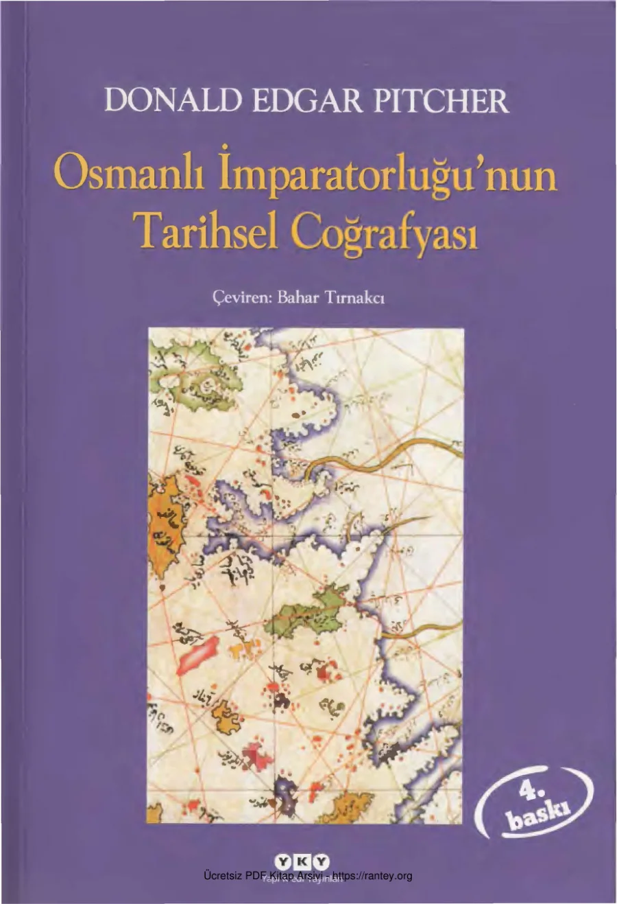 D E Pitcher Osmanlı İmparatorluğunun Tarihsel Coğrafyası kapak görseli