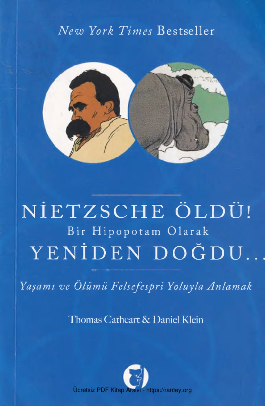 Daniel Klein Nietzsche Öldü Bir Hipopotam Olarak Aylak Kitap kapak görseli