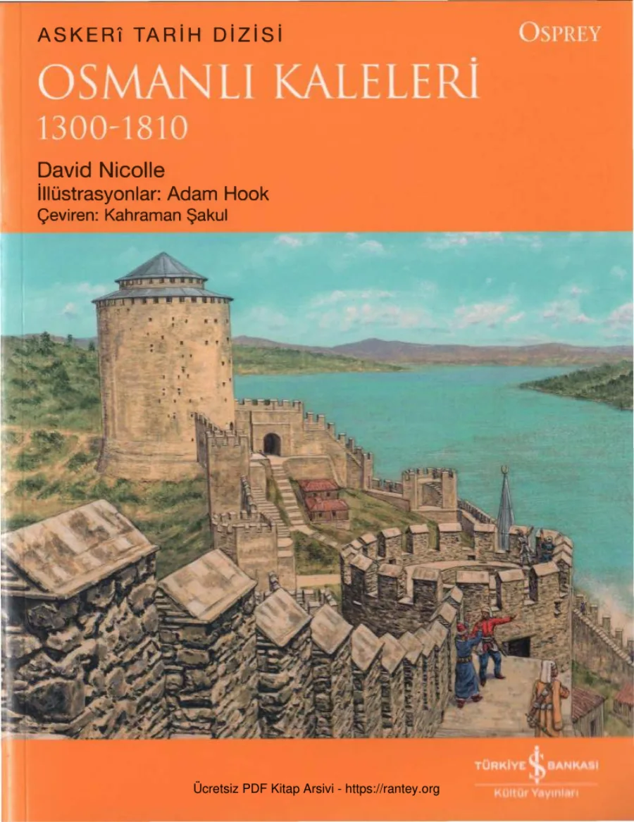 David Nicolle Osmanlı Kaleleri 1300 1810 kapak görseli