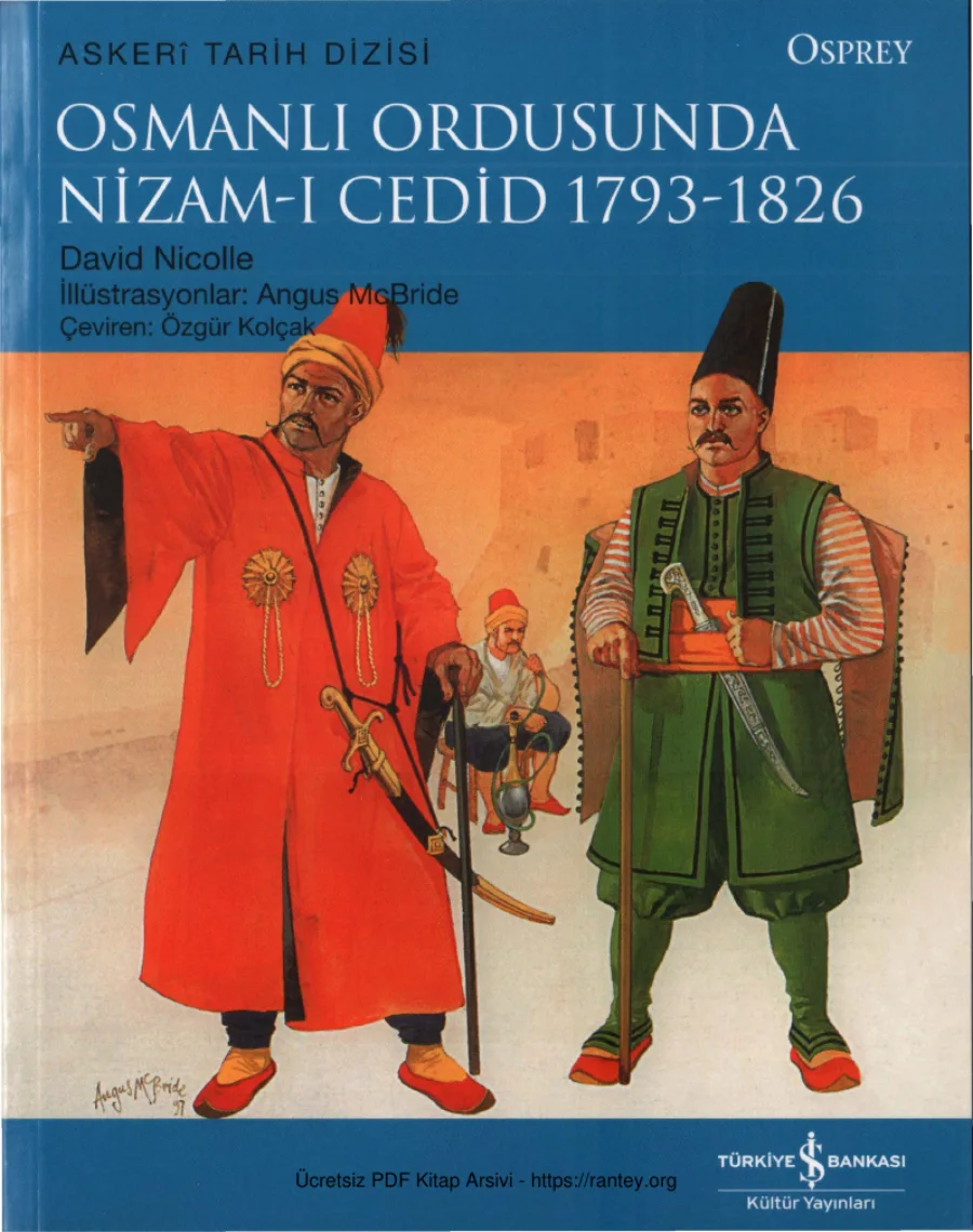David Nicolle Osmanlı Ordusunda Nizam ı Cedid 1793 1826 kapak görseli
