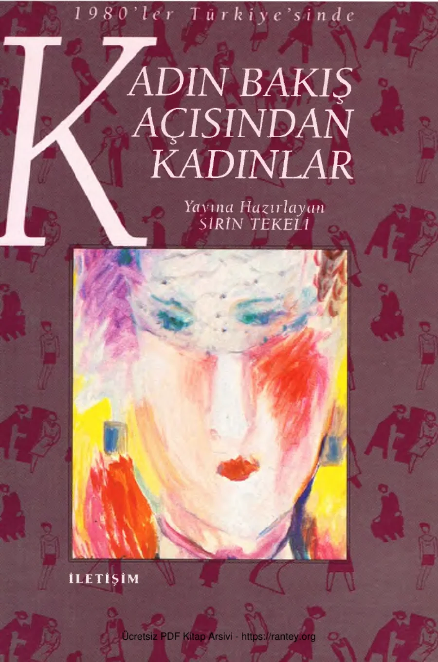 1980'ler Türkiyesi'nde Kadın Bakış Açısından Kadınlar kitap kapağı