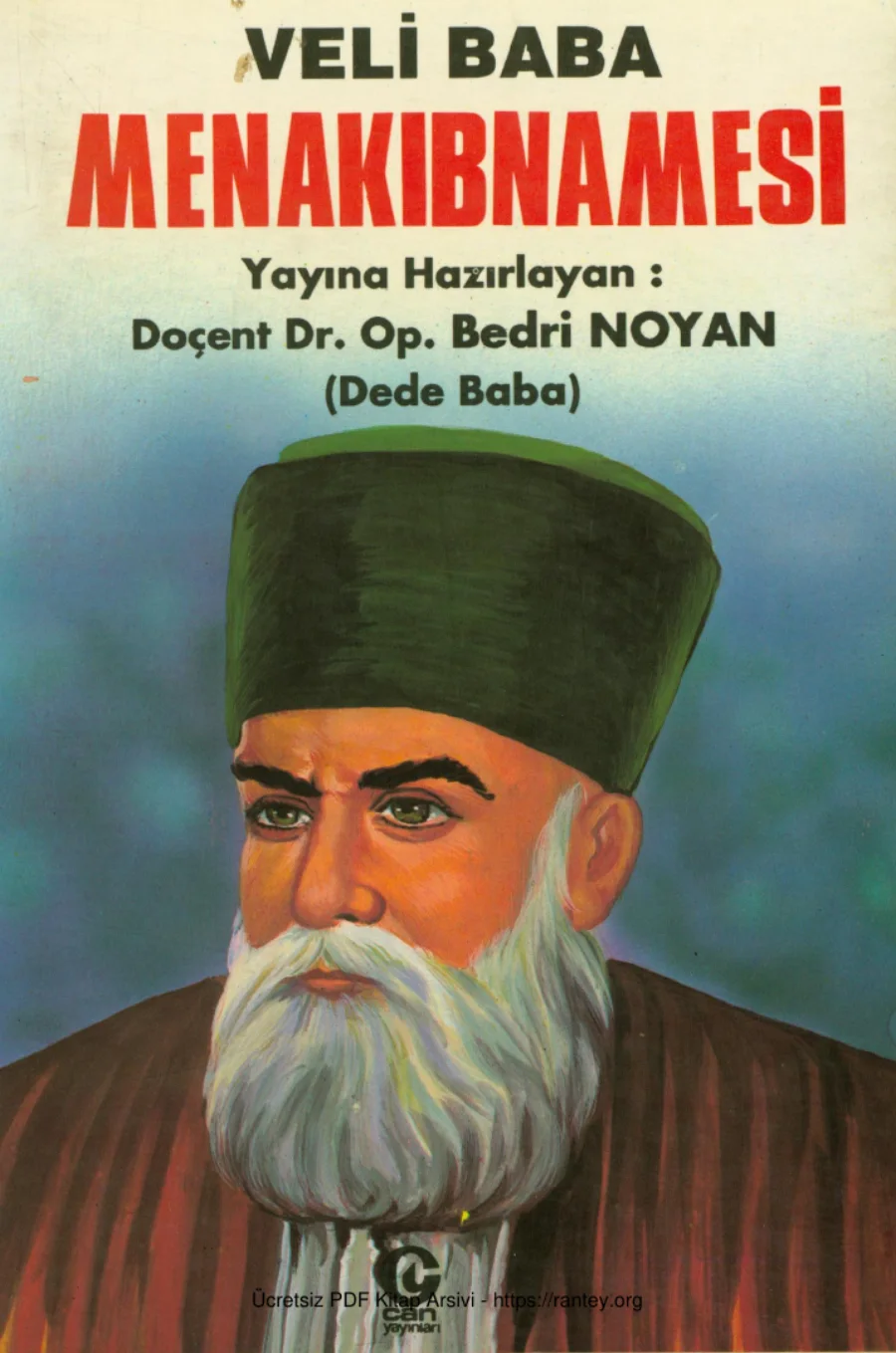 Dede baba Veli Baba Menakıbnamesi Can 1993 kapak görseli