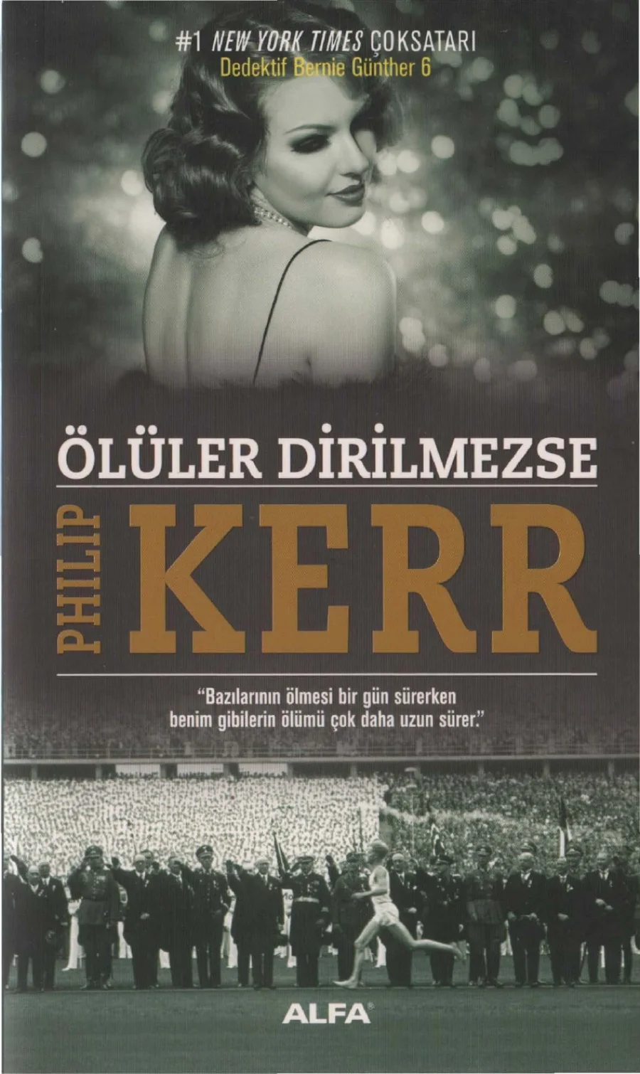 Dedektif Bernie Gunther 06 Ölüler Dirilmezse kapak görseli