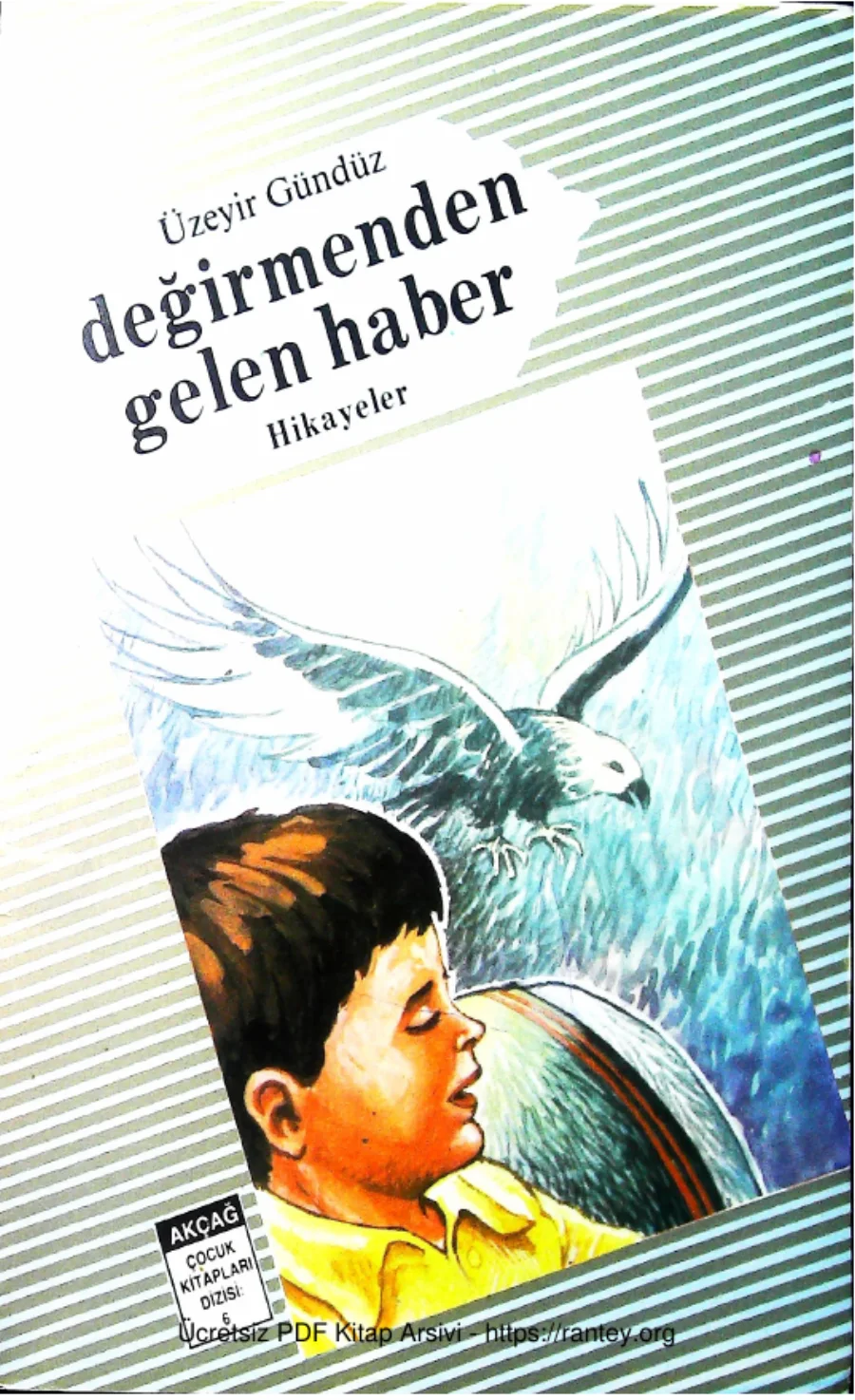 Degirmenden Gelen Haber kapak görseli