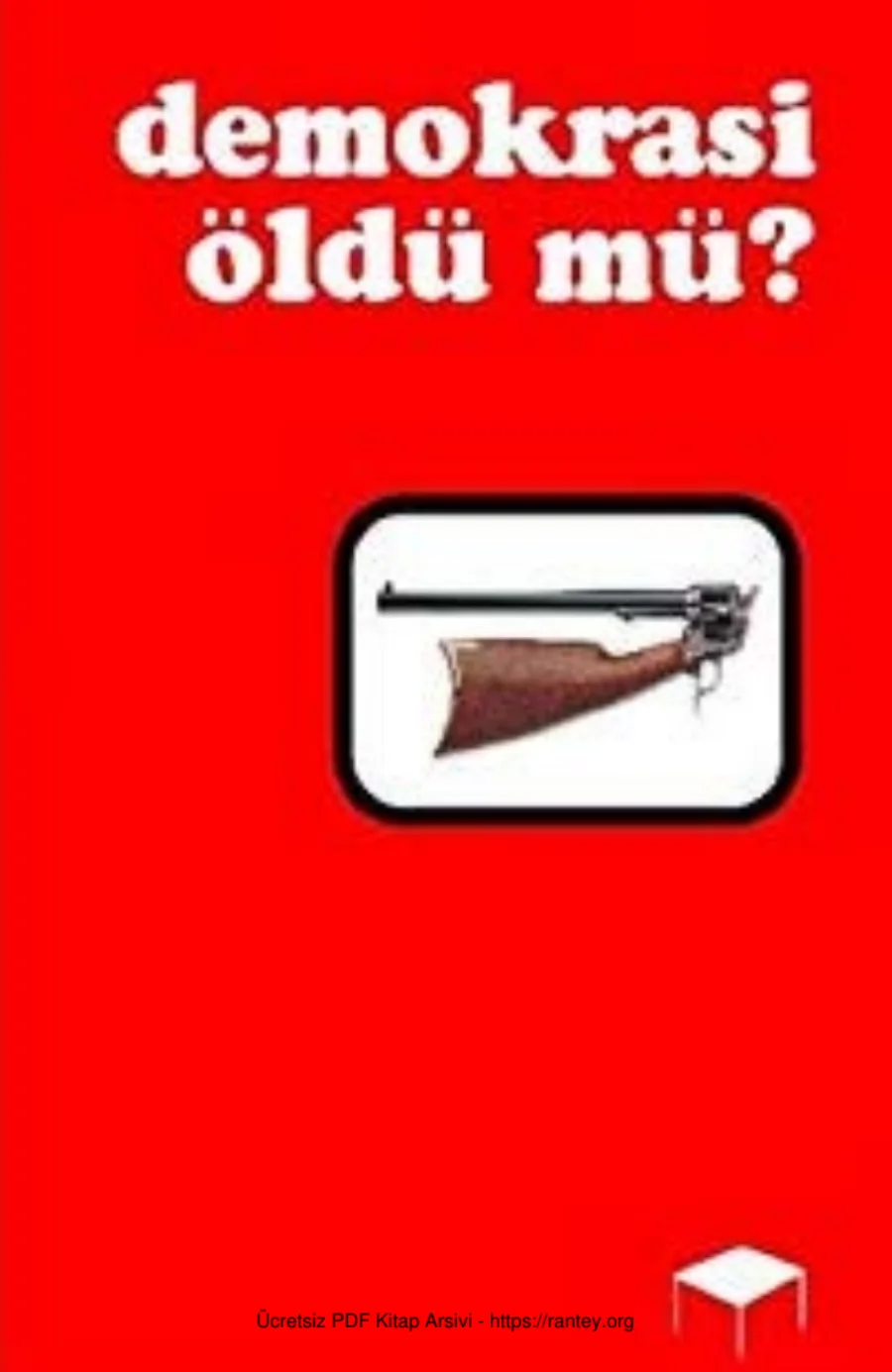 Demokrasi Öldü mü Kafe Kültür Yayınları kapak görseli