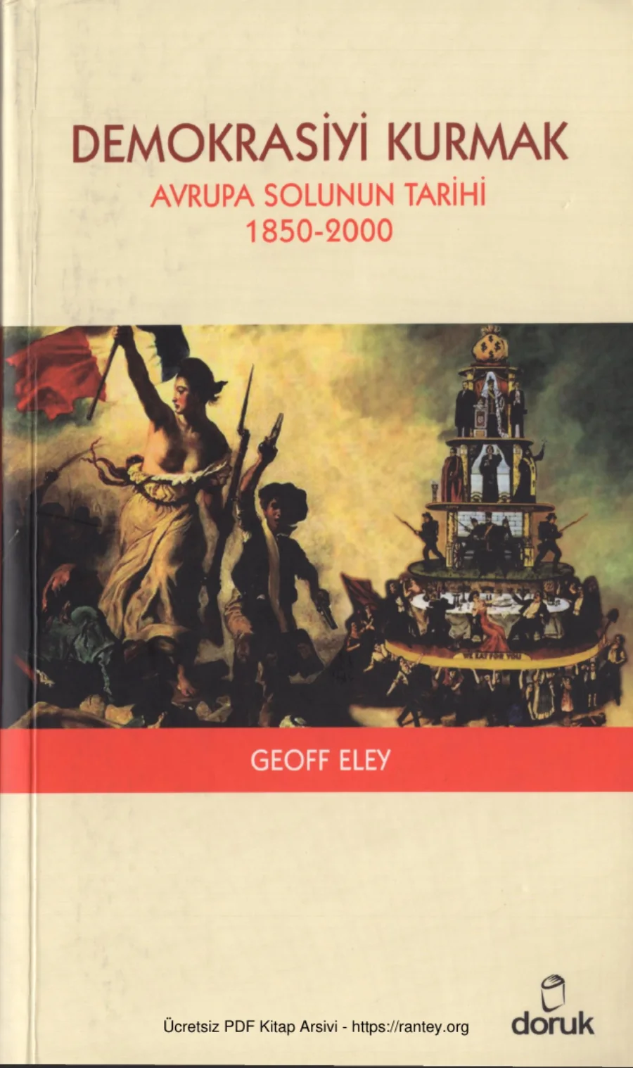 Demokrasiyi Kurmak: Avrupa Solunun Tarihi 1850-2000 kapak görseli