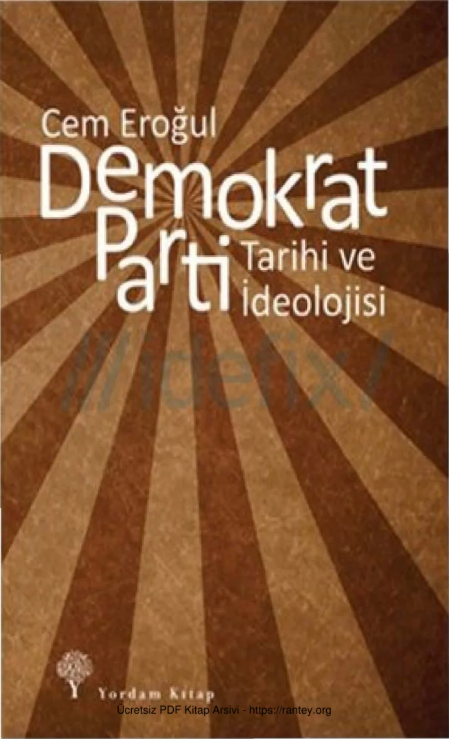 Demokrat Parti Tarihi ve İdeolojisi Yordam Kitap kapak görseli