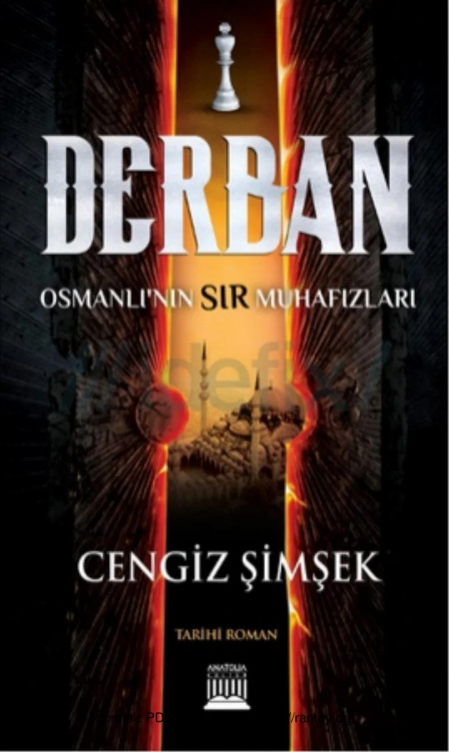 Derban Osmanlının Sır Muhafızları Anatolia Yayınları kapak görseli