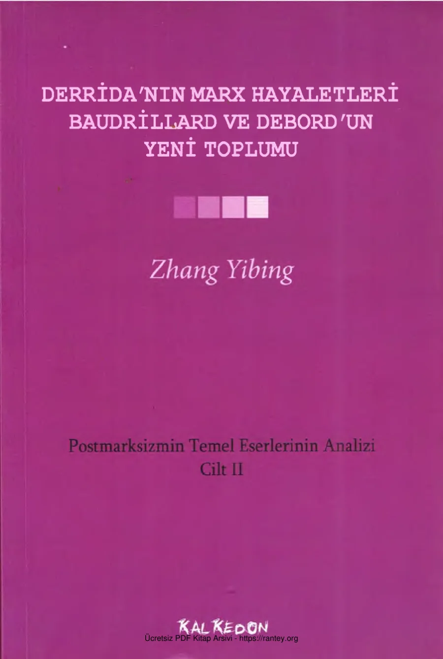 Derridanın Marx Hayaletleri Baudrillard ve Debordun Yeni Toplumu kapak görseli