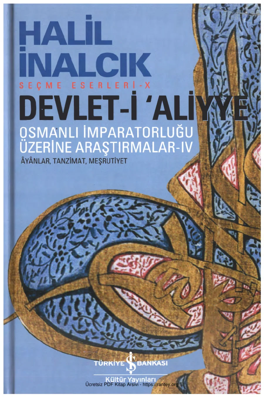 Devlet i Aliyye Osmanlı İmparatorluğu Üzerine Araştırmalar 4 kapak görseli