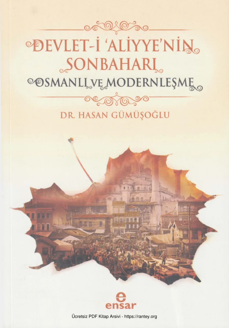Devleti Aliyyenin Sonbaharı Osmanlı ve Modernleşme Ensar Yayınları kapak görseli