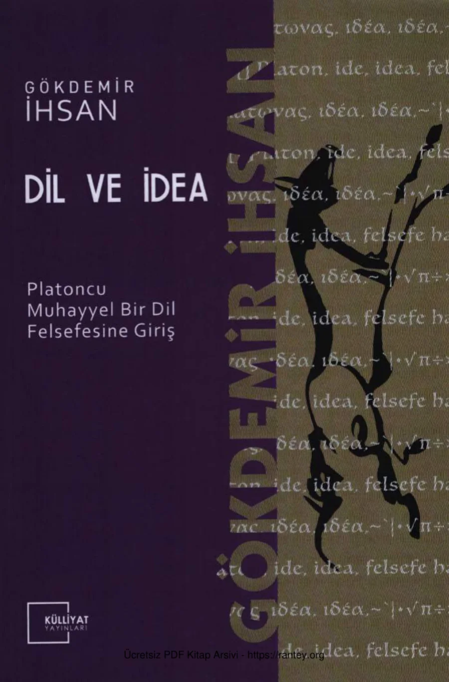 Dil ve İdea Platoncu Muhayyel Bir Dil Felsefesine Giriş Külliyat Yayınları kapak görseli