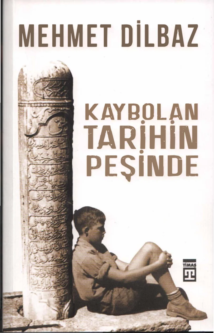 Dilbaz Kaybolan Tarihin Peşinde kapak görseli