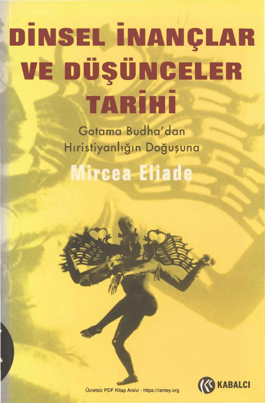 Dinsel İnançlar Tarihi II Kabalcı Yayınları kapak görseli