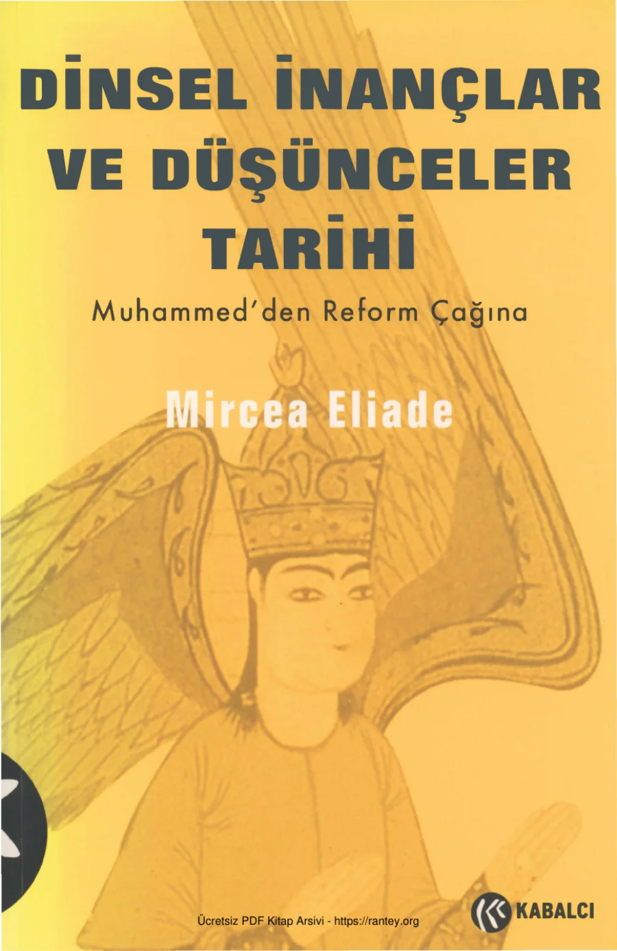 Dinsel İnançlar ve Düşünceler Tarihi Cilt 3 kapak görseli